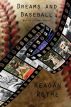 Dreams and Baseball (Bottom of the Inning) by Reagan Rothe
