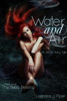 Cover for 'Water and Air: The Sea's Blessing'