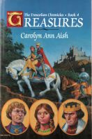 Cover for 'The Frencolian Chronicles Book 4: Treasures'
