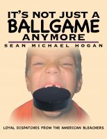 Cover for 'It's Not Just a Ballgame Anymore'