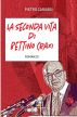 La seconda vita di Bettino Craxi by Fuoco Edizioni