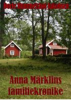 Cover for 'Anna M&auml;rklins familiekr&oslash;nike'