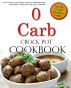 0 Carb Crock Pot Cookbook by Susan Sterling