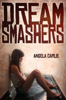 Cover for 'Dream Smashers'