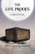 The Lux Proofs by Laird Foster