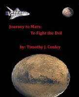 Cover for 'Journey to Mars: To Fight the Evil'