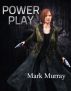Power Play by Mark Murray