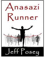Anasazi Runner: a novel of identity and speed cover