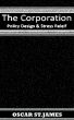 The Corporation - Policy Design & Stress Releif by Oscar St.James