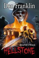 Cover for 'Reaper's Walk: Hellstone'