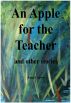 An Apple for the Teacher by Joan Curry