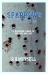 Sparrows cannot catch me by R H Mursell