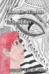 The Chaotic Worlds Of Erin Miller by Erin  Miller