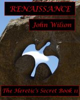 Cover for 'Renaissance: The Heretic's Secret Book 11'