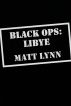 Black Ops: Libye by Matthew Lynn