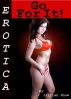 Erotica: Go For It! Tales of Sex by Lillian Snow