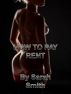 How To Pay Rent by Sarah Smith