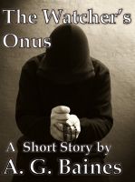 Cover for 'The Watcher's Onus'
