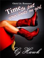 Cover for 'Time To Put Your Boots On Girl'