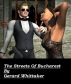 The Streets of Bucharest by Gerard Whittaker