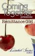 Coming Together Presents: Remittance Girl by Remittance Girl