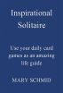 Inspirational Solitaire by Mary  Schmid