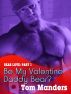 Be My Valentine Daddy Bear? Bear Love: Part.1 by Tom Manders