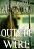 Outside the Wire by Richard Farnsworth