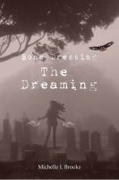 Cover for 'Bone Dressing: The Dreaming'