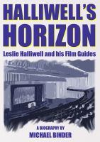 Cover for 'Halliwell's Horizon: Leslie Halliwell and his Film Guides'