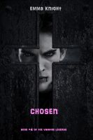 Cover for 'Chosen (Book #4 of the Vampire Legends)'