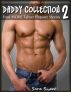 Daddy Collection 2 - Four MORE Taboo Pleasure Stories (Teasing Daddy, Wanting Daddy, Tricking Daddy, Tempting Daddy) by Sara Sweet
