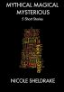 Mythical Magical Mysterious (5 short stories) by Nicole Sheldrake