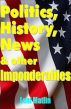 Politics, History, News & other Imponderables by Leni Matlin