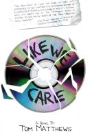 Cover for 'Like We Care'
