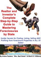 Cover for 'The Realtor & Investor's Complete Step by Step Guide To Mastering Foreclosures By State (Insider Secrets to Finding, Listing, Selling AND Profiting from  Foreclosure Properties in ALL 50 States!)'