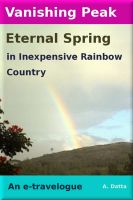 Cover for 'Vanishing Peak, Eternal Spring in Inexpensive Rainbow Country'