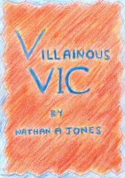 Cover for 'Villainous Vic'
