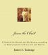 Jesus the Christ by James E. Talmage - Sixth edition by Currant Bush Enterprises 