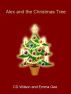 Alex and the Christmas Tree by C D Wilson