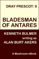 Cover for 'Bladesman of Antares [Dray Prescot #9]'