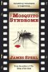 The Mosquito Syndrome by James Sperl