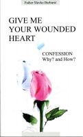 Cover for 'Give Me Your Wounded Heart'