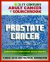 21st Century Adult Cancer Sourcebook: Prostate Cancer - Clinical Data for Patients, Families, and Physicians by Progressive Management