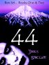 44 Box Set, Books One & Two by Jools Sinclair