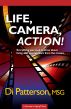 Life, Camera, Action! Everything You Need to Know about Living Well You Can Learn from the Movies by Di Patterson