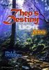 Theo's Destiny - World's of LIght and Fire by Paul Otteson