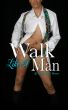 Walk Like  A Man by Laurinda Brown
