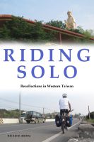 Cover for 'Riding Solo: Recollections in Western Taiwan'