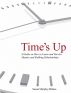 Timeâ€™s Up: How to Escape Abusive and  Stalking Relationships Guide by Susan Murphy Milano